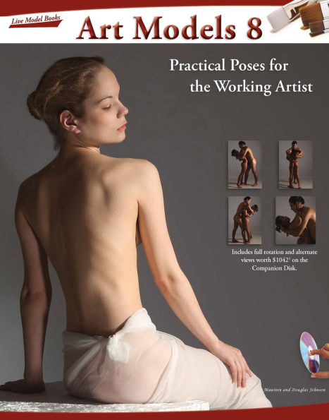Art Models 8: Practical Poses for the Working Artist