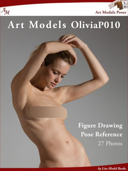 Art Models OliviaP010: Figure Drawing Pose Reference