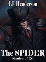 Title: The Spider: Shadow of Evil, Author: C. J. Henderson