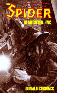 Title: The Spider: Slaughter, Inc., Author: Donald Cormack