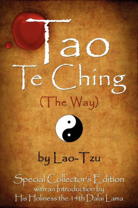 Tao Te Ching (The Way) by Lao-Tzu: Special Collector's Edition ...