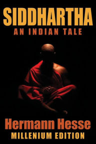 Title: Siddhartha: An Indian Tale, Author: Hermann Hesse