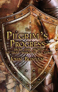 Title: The Pilgrim's Progress, Both Parts and with Original Illustrations, Author: John Bunyan