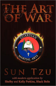 Title: The Art of War With Commentary by Guardian Martial Arts, Author: Sun Tzu