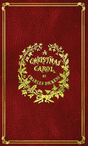 Title: A Christmas Carol: With Original Illustrations In Full Color, Author: Charles Dickens