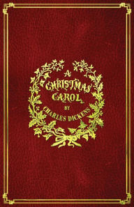 Title: A Christmas Carol: With Original Illustrations In Full Color, Author: Dickens Charles Charles
