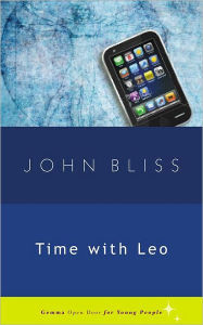 Title: Time with Leo, Author: John Bliss