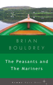 Title: The Peasants and The Mariners, Author: Brian Bouldrey