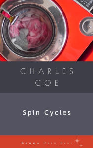 Title: Spin Cycles, Author: Charles Coe