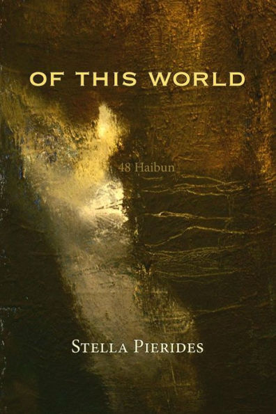 Of This World: 48 Haibun