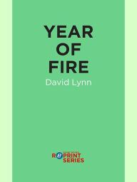 Title: Year of Fire, Author: David Lynn