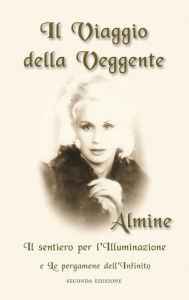 Title: Il Viaggio della Veggente 2nd Edition, Author: Almine