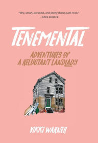 Title: Tenemental: Adventures of a Reluctant Landlady, Author: Vikki Warner