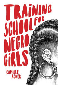 Title: Training School for Negro Girls, Author: Camille Acker