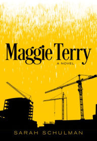 Title: Maggie Terry, Author: Sarah Schulman