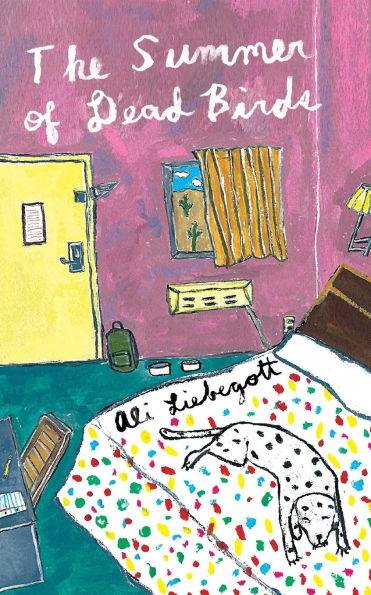 The Summer of Dead Birds