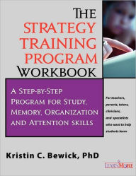Title: The Strategy Training Program Workbook, Author: Kristin C. Bewick