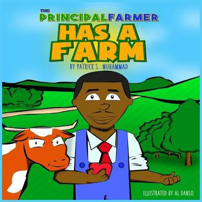 The Principal Farmer Has a Farm