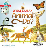 Title: What Can an Animal Do?, Author: Lawrence F. Lowery