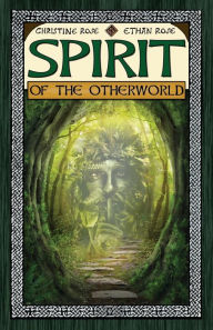Title: Spirit of the Otherworld, Author: Ethan Rose