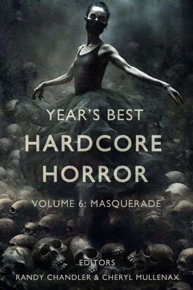 Year's Best Hardcore Horror Volume 6
