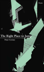 Title: The Right Place to Jump, Author: Peter Covino