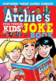 Title: Archie's Even Funnier Kids' Joke Book, Author: Archie Superstars