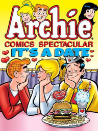 Title: Archie Comics Spectacular: It's a Date, Author: Archie Superstars