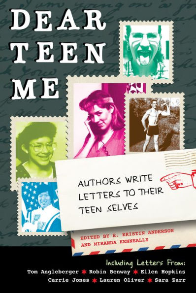 Dear Teen Me: Authors Write Letters to Their Teen Selves