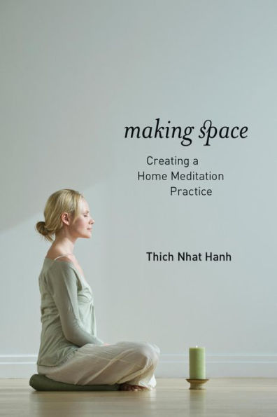 Making Space: Creating a Home Meditation Practice