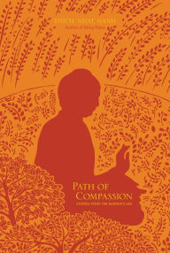 Title: Path of Compassion: Stories from the Buddha's Life, Author: Thich Nhat Hanh