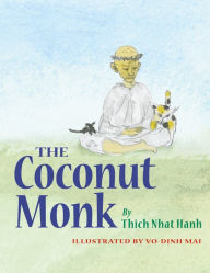 Title: The Coconut Monk, Author: Thich Nhat Hanh