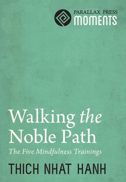 Walking the Noble Path