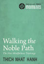 Walking the Noble Path