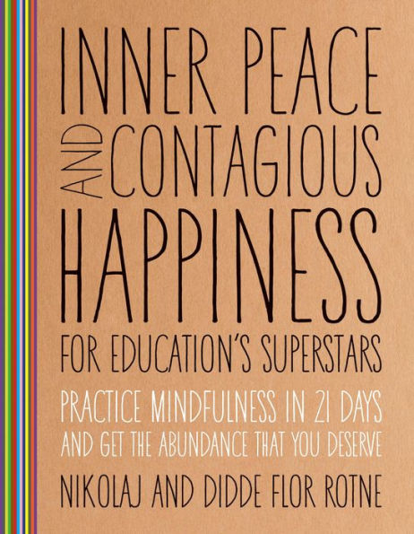 Inner Peace and Contagious Happiness for Education's Superstars