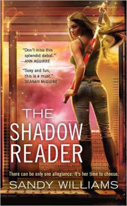 Title: The Shadow Reader, Author: Sandy Williams