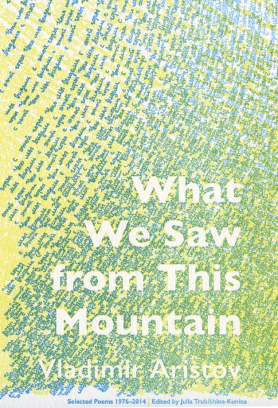 What We Saw From This Mountain