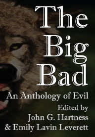 Title: The Big Bad, Author: John G Hartness