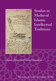 Title: Studies in Medieval Islamic Intellectual Traditions, Author: Hassan Ansari