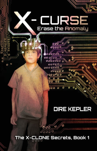 X-Curse: Book 1 of The X-CLONE Secrets