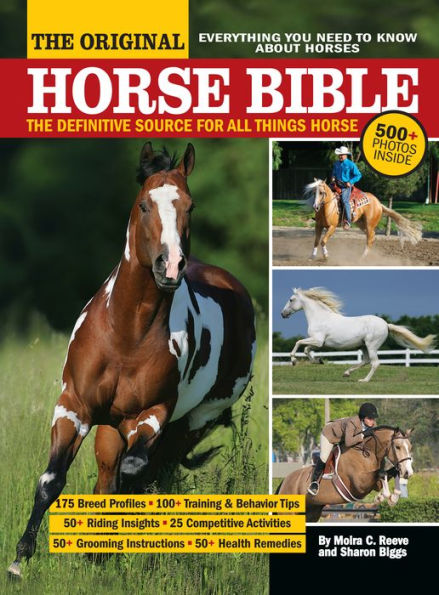 The Original Horse Bible: The Definitive Source for All Things Horse