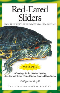 Title: Red-Eared Sliders: From the Experts at Advanced Vivarium Systems, Author: Philippe De Vosjoli