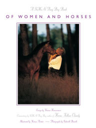 Title: Of Women and Horses: Essays by Various Horse Women, Author: Gawani Pony Boy