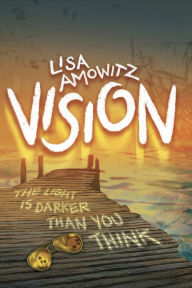 Title: Vision, Author: Lisa Amowitz