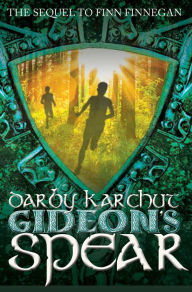 Title: Gideon's Spear (Adventures of Finn MacCullen Series #2), Author: Darby Karchut