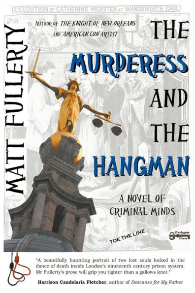 The Murderess and the Hangman: A Novel of Criminal Minds