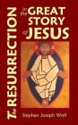 The Resurrection in the Great Story of Jesus