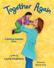 Title: Together Again, Author: Laurie Stephens