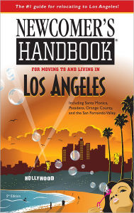 Title: Newcomer's Handbook for Moving to and Living in Los Angeles, Author: Joan Wai