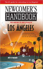 Newcomer's Handbook for Moving to and Living in Los Angeles